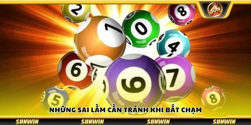 Những sai lầm cần tránh khi bắt chạm