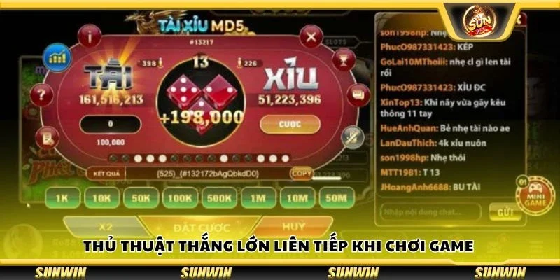 Thủ thuật thắng lớn liên tiếp khi chơi game 